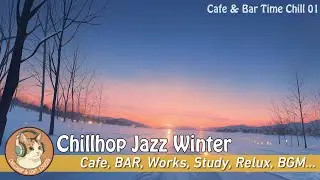 【リラックス用BGM】休憩やカフェ・バータイムChillhop LoFi - Cafe & Bar Time Chillhop Jazz