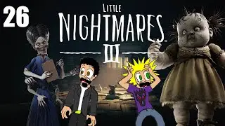 Little Nightmares 3 Episode 26: Aura Farming - Nightmare Dragon Gaming