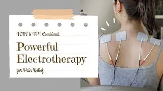 TENS machine physiotherapy |combined IFTand TENS machine |Electrotherapy