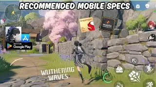Wuthering Waves Mobile System Requirements