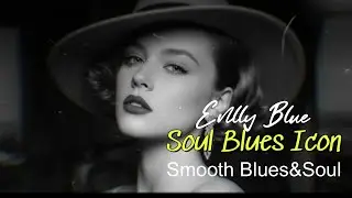 Enlly Blue - Top Classic Soul Blues Ballad | Timeless 1950s Soul Blues Emotional For Driving