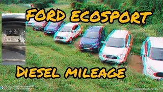 Real on-road Mileage of Ford Ecosport Diesel India at different speeds | Ford Ecosport 2019
