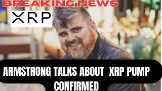 RIPPLE XRP NEWS TODAYS : BEN ARMSTRONG TALKS ABOUT  XRP PUMP  CONFIRMED #xrp