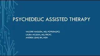 Exploring Psychedelic Assisted Therapy: Current Landscape in British Columbia