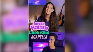 Ossama X Kawtar - Di Aayza Kalam (Acapella) 🔥