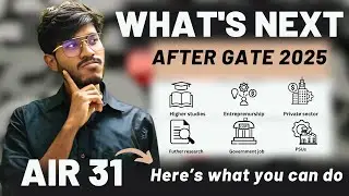 GATE Exam Over? Feeling Confused? | AIR 31&rsquo;s Roadmap to IITs, PSUs & Jobs | @Thesohamway