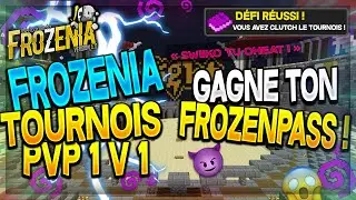 FROZENIA V6| GAGNE TON FROZENPASS ! | TOURNOIS 1V1 FROZENIA | SWIIKO CHEAT HAKUZATE ?!
