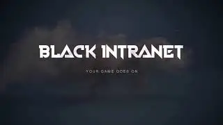 Новое Интро на канале | Black Intranet