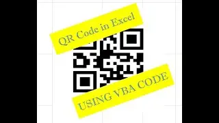 QR code in Excel using VBA Code (एक्सेल में QR कोड बनाए VBA कॉडिंग का उपयोग करके