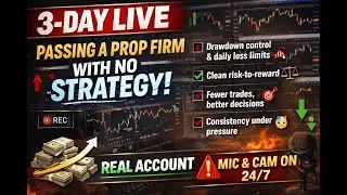 72 Hours LIVE Trading With No Strategy (Real Account)