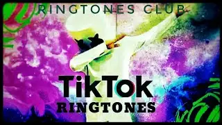 Top 5 Tik Tok Popular Ringtone 2019-2020  | Download Now | RINGTONES Club