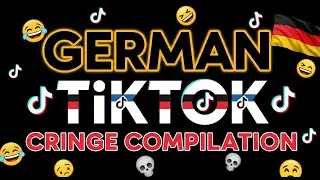 German TikTok cringe compilation #23
