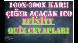 EFINITY ( EFI ) COİN COİNLİST &Ouml;N SATIŞI & QUİZ CEVAPLARI   I MİN 100X POTANSİYEL  I