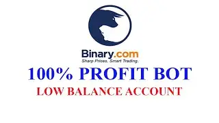 BINARY BOT FOR LOW BALANCE ACCOUNT | 2020 BINARY BOT