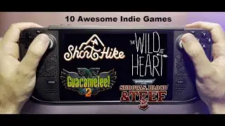 10 Great Indie games to play on the Steam Deck