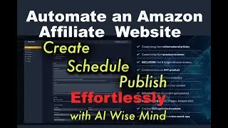 Automate Amazon Affiliate Website - AI Wise Mind Review