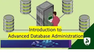 Introduction to Database Administration