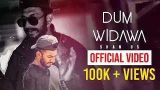 Shan US - Dum Widawa (දුම් විඩාව) | Official Music Video