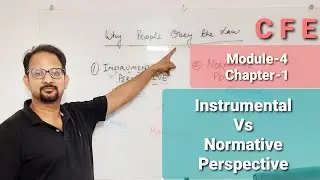 CFE Module-4 Chapter-1 ( Instrumental vs. Normative Perspective)  #CFE #Certifiedfraudexaminer #ACFE