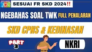 NGEBAKSO TWK FULL PENALARAN‼️SKD CPNS & KEDINASAN - NKRI #cpns2025 #asn2025 #kedinasan #cpns #asn