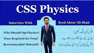 Why opt Physics as a CSS optional? Time Required? Recommended Material? | CSS Preparation