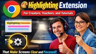 🎨 Highlighting Extension for Creators, Teachers, and Tutorials That Make Screens Clear and Focused