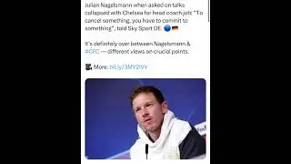 Julian Nagelsmann when asked on talks collapsed with Chelsea for head coach job