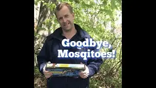 Mosquitoes BE GONE!