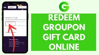 How to Add Groupon Gift Cards? Redeem Groupon Gift Cards (Quick & Easy!)
