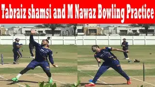 tabraiz shamsi and nawaz bowling practice | karachi kings practise | Karachi Kings vs Multan Sultan