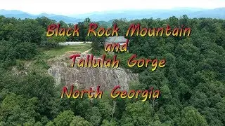 Tallulah Gorge and Black Rock Mountain State Parks