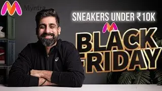 РАСПРОДАЖА MYNTRA В ЧЁРНУЮ ПЯТНИЦУ | МОЙ СПИСОК КРОССОВОК ДО 10 000 ₹