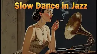 Slow Dance in Jazz