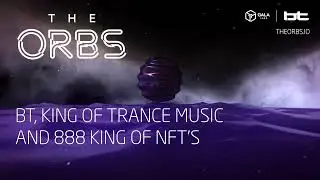 The Orbs - The World's First Fully Generative Audio/Visual Art NFTs by BT