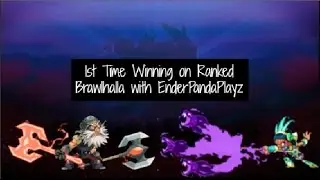 1st Time Winning on Ranked Brawlhalla with EnderPandaPlayz