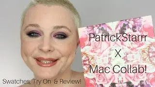 PatrickStarrr X Mac COLLAB | Swatches, Try On & Review! | Nicole Chantell