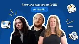 Retrouvez tous vos outils RH sur PayFit !