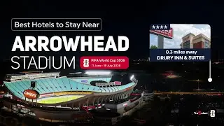 The Loudest Stage in America | Arrowhead Stadium & FIFA World Cup 2026 | Travelarii