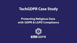Religion vs. Privacy: A Case Study #gdpr