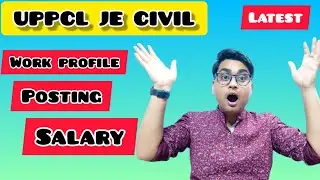 uppcl je civil work profile|| uppcl je civil salary || uppcl civil je posting | je ka kya kam hota h