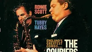 After Tea - Tubby Hayes / Ronnie Scott (The Jazz Couriers)