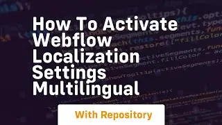 How to activate webflow localization settings multilingual
