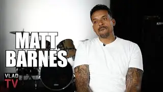 Matt Barnes on Trans Women Potentially Playing in WNBA: 'I Don't Like It' (Part 25)