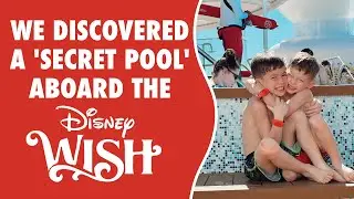 Disney Wish Pools and AquaMouse Review! We discovered a 'secret pool' aboard the Disney Wish!!!
