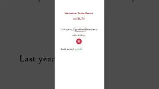 IELTS  Tenses Errors l ESL Student Most Common Mistake 3 of 19 in Tenses Use l Test  English Grammar