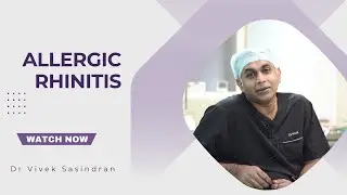 Allergic Rhinitis | Symptoms | Causes | Treatment Options | Malayalam | Dr Vivek Sasindran