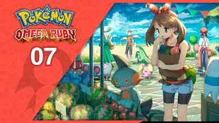 El Se&ntilde;or Arenque y Ciudad Azuliza | Gameplay Pok&eacute;mon Rub&iacute; Omega [Episodio 7]