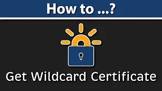 How to Get Letsencrypt Wildcard Certificate (Using Letsencrypt Nginx DNS Challenge)
