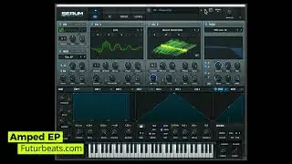 Amped EP, &ldquo;Serum Presets for Realistic Vintage Clavinet & Electric Piano Tones&rdquo;.