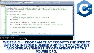 Calculate the square of the entered number using C++.